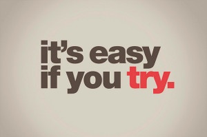 Image of phrase It's easy if You Try