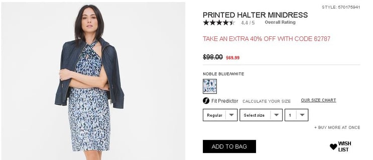 Clearly display a product's anchor price, not just the discounted price. Online shopping image of halter dress with 40% off code